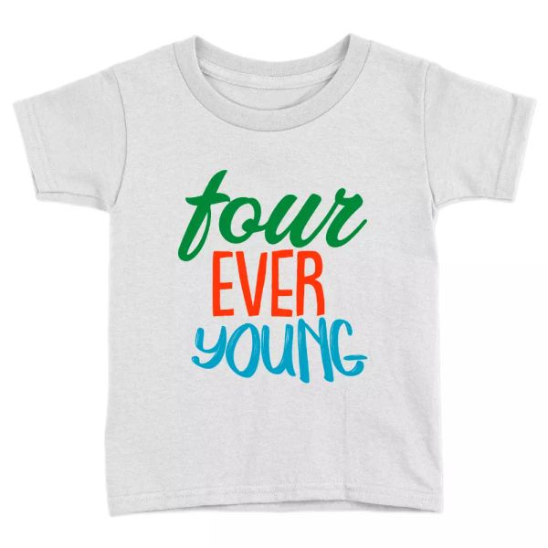 

four ever young kids t-shirt 4th birthday years old cute gift, White;black