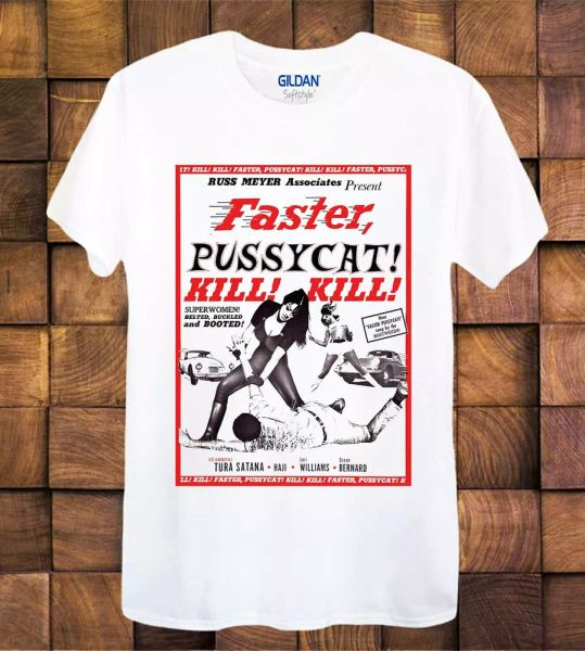 

faster pussycat kill kill tee russ meyer vintage cult film t shirt 88, White;black