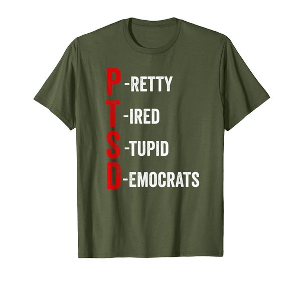 

PTSD Pretty Tired of Stupid Democrats T-Shirt, Mainly pictures