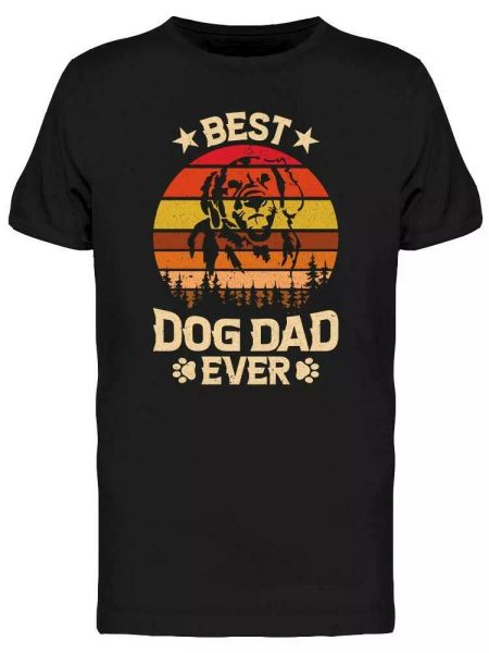 

Best Dog Dad Ever. Tee Men's -Image by Shutterstock, White;black