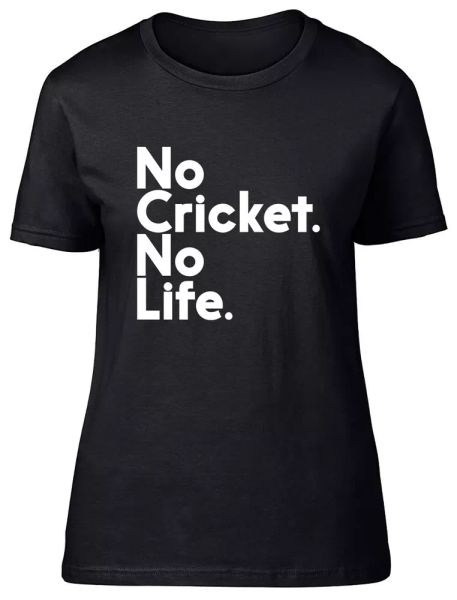 

no cricket no life fitted womens ladies t shirt, White;black