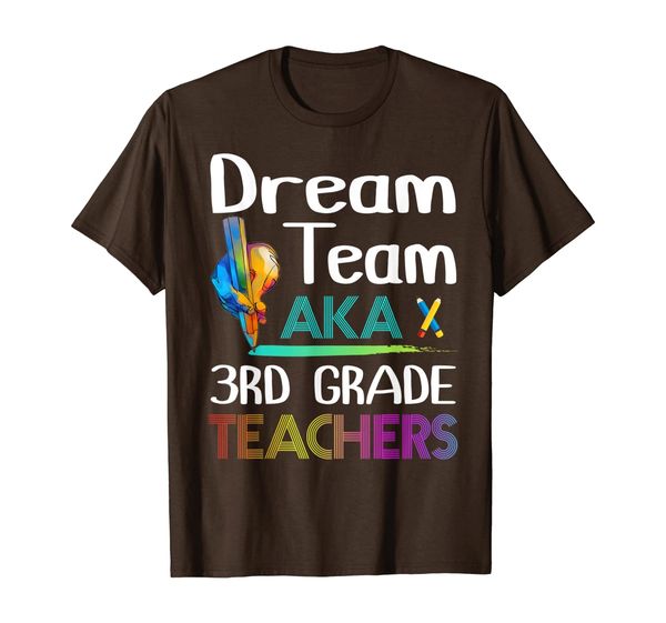 

dream team aka 3rd grade teachers back to school gifts t-shirt, White;black