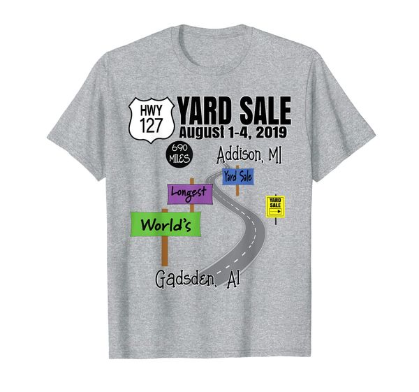 

world's longest hwy 127 yard sale 2019 t shirt, White;black