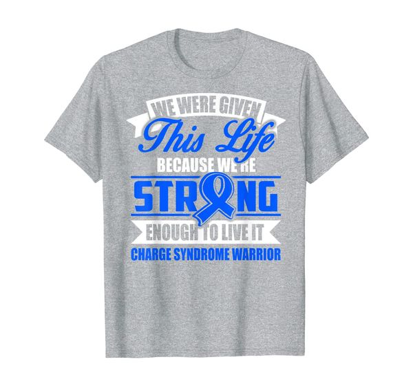 

strong enough to live this life charge syndrome warrior t-shirt, White;black