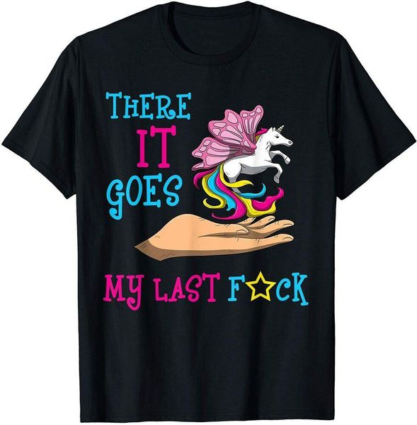 

there it goes my last f unicorn funny mother's day t-shirt size m-5xl, White;black