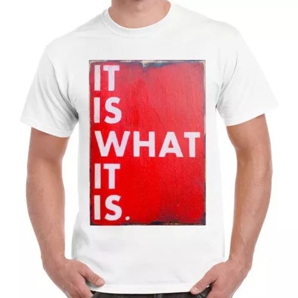 

it is what it is quote cool gift hipster retro t shirt 2361, White;black