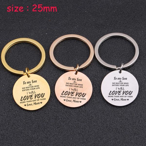 

keychains engraved no matter who enters your life i will love you more than any of them round keychain for son key ring gift from mother, Silver