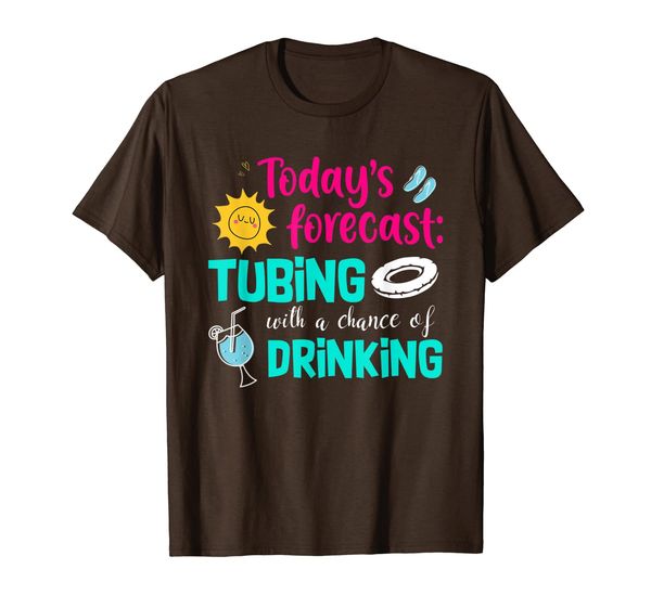 

Today' Forecast Tubing With A Chance Of Drinking Summer T-Shirt, Mainly pictures