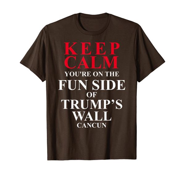 

keep calm you're on the fun side of trump' wall T-Shirt T-Shirt, Mainly pictures