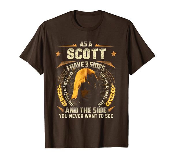 

Mens As SCOTT I Have 3 Sides Quiet Sweet First Name Tee T-Shirt, Mainly pictures