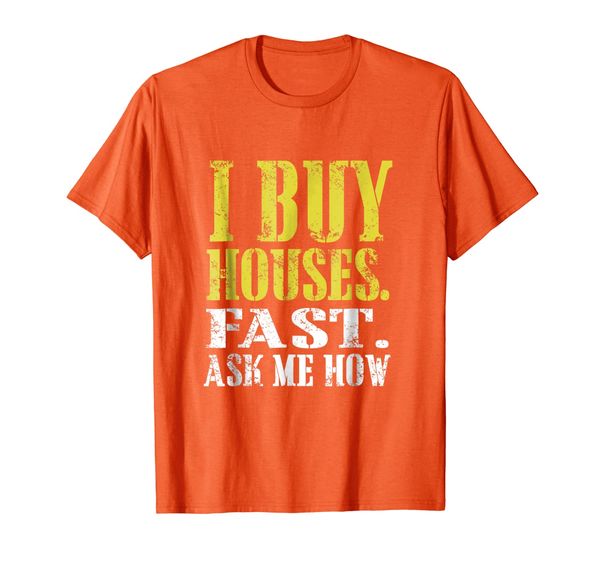 

i buy houses fast. ask me how / real estate investor, White;black