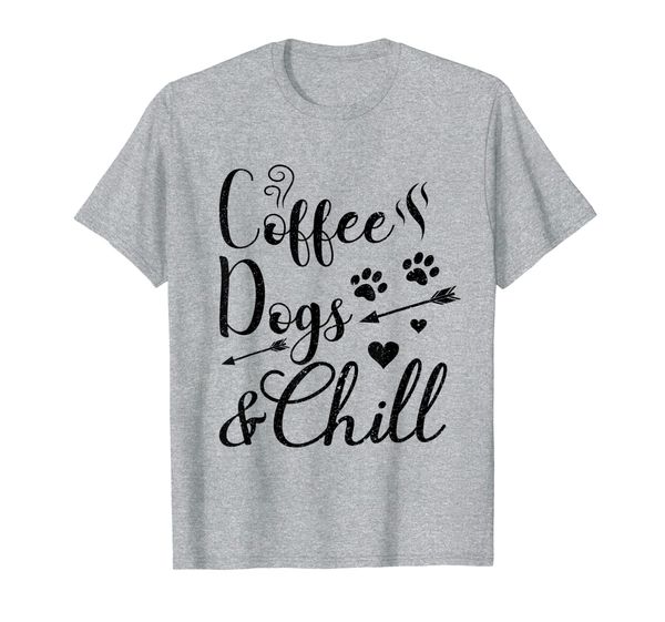 

COFFEE DOGS AND CHILL TSHIRT I I Love Relaxing With Dogs, Mainly pictures