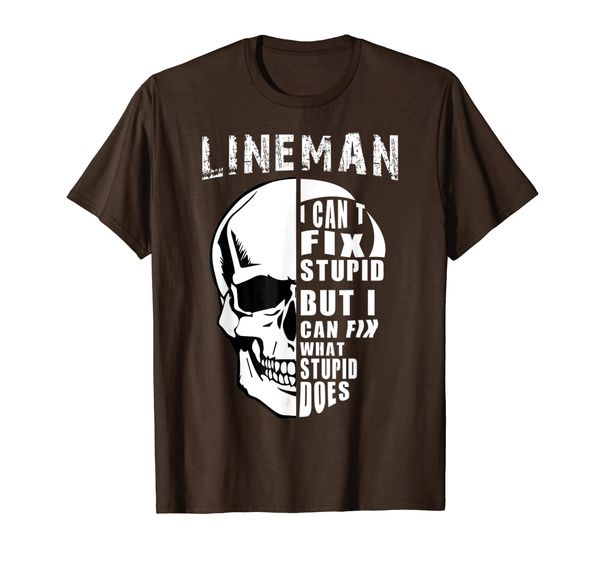 

Mens Power Lineman Gift For Mens I Cant Fix Stupid T-Shirt, Mainly pictures