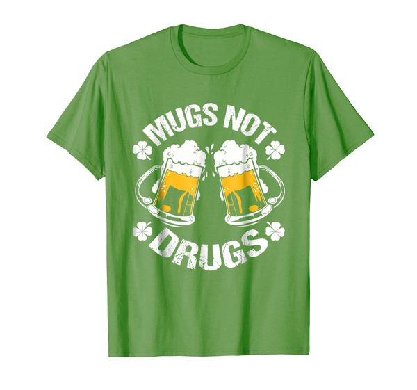 

mugs not drugs funny st. patrick's day quote t-shirt, White;black
