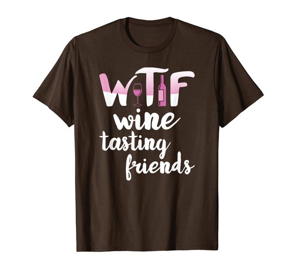 

Wine Lover Gift Funny WTF Wine Tasting Friends Drinking Wine T-Shirt, Mainly pictures