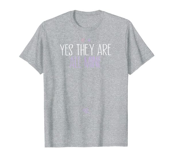 

yes they are all mine funny mom of twins gift motherhood t-shirt, White;black