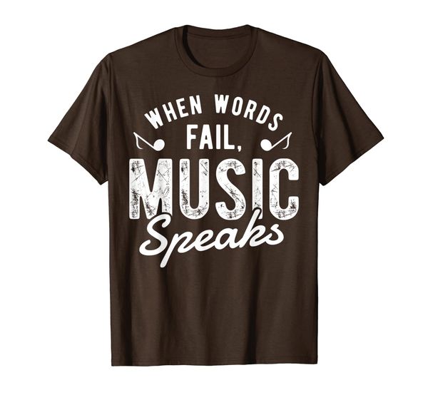 

When Words Fail Music Speaks T shirt Musician Funny Tee Gift T-Shirt, Mainly pictures
