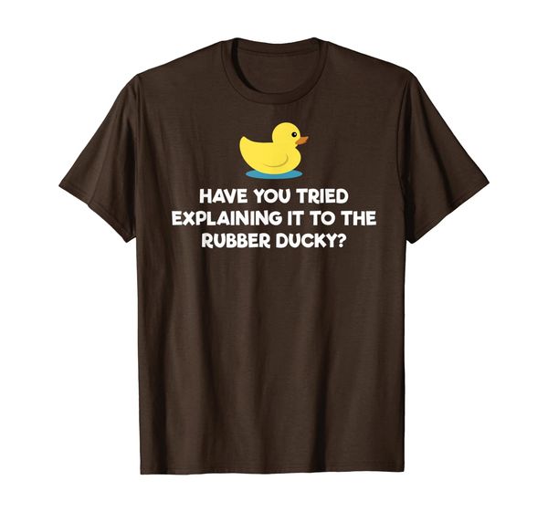 

Rubber Duck Debugging Funny Explaining Programmer T-Shirt, Mainly pictures