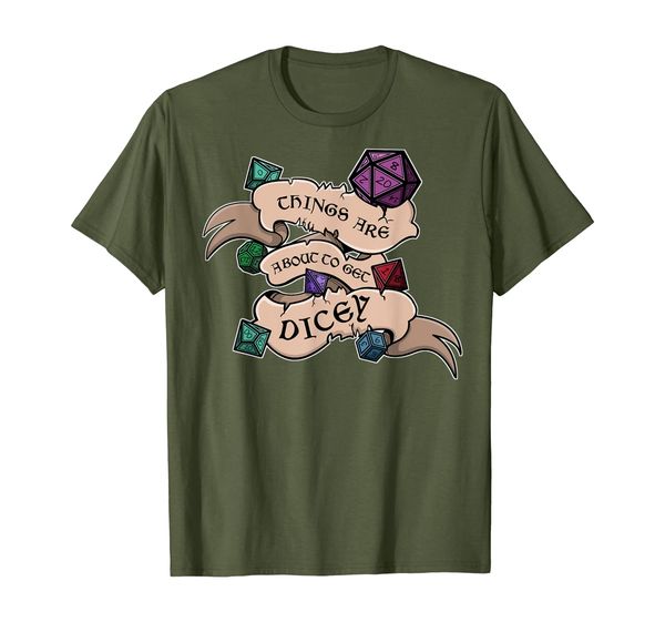 

things are about to get dicey role-playing shirt, White;black