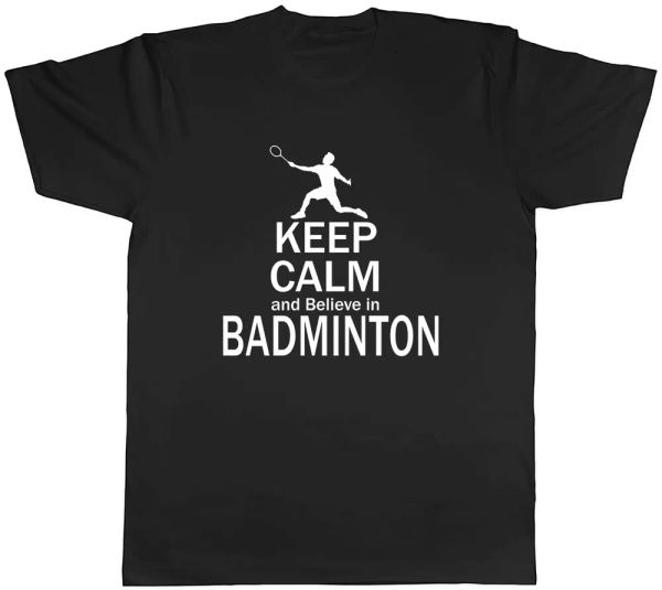 

Keep Calm and Believe in Badminton Mens Unisex T-Shirt Tee, White;black