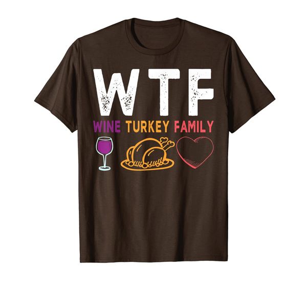 

wtf wine turkey family shirt funny thanksgiving day tee t-shirt, White;black