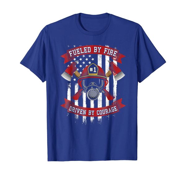 

fueled by fire driven by courage shirt firefighter gifts men, White;black