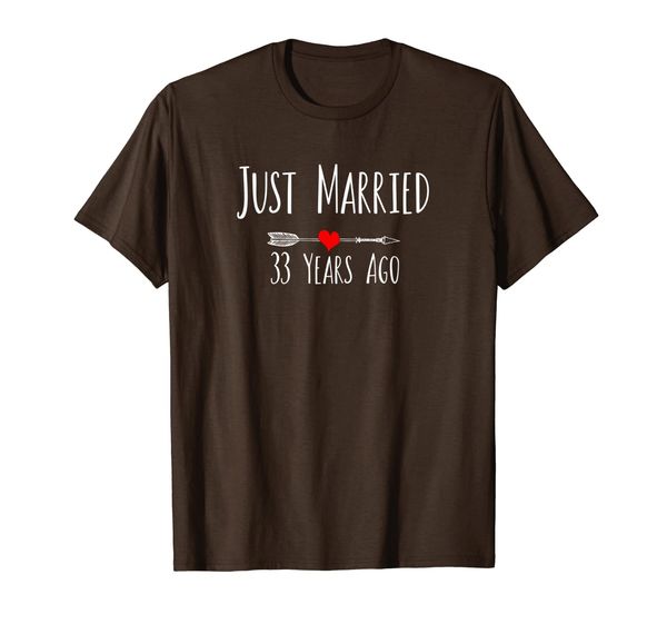 

just married 33 years ago 33rd wedding anniversary gift t-shirt, White;black