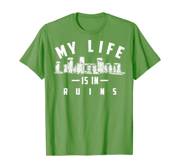 

My Life Is In Ruins Shirt | Cute Archaeologists' Life Gift, Mainly pictures