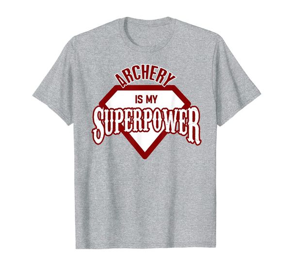 

archery is my superpower t-shirt bowman toxophilite archer, White;black