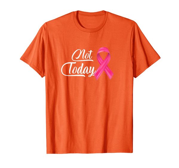 

breast cancer awareness - not today cancer t-shirt, White;black