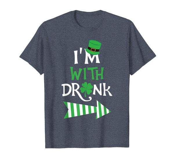 

St. Patricks Day I'm with Drunk Funny Matching Party T-shirt, Mainly pictures