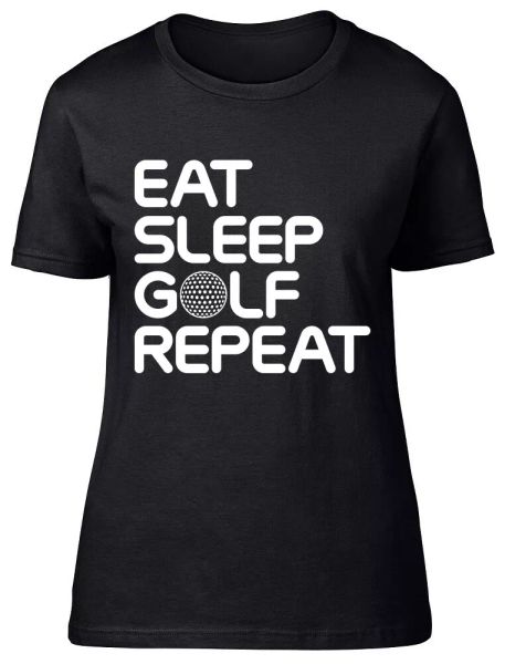 

eat sleep golf repeat fitted womens ladies t shirt, White;black