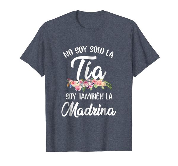 

no soy solo la tia soy tambien la madrina madre shirt gift, White;black