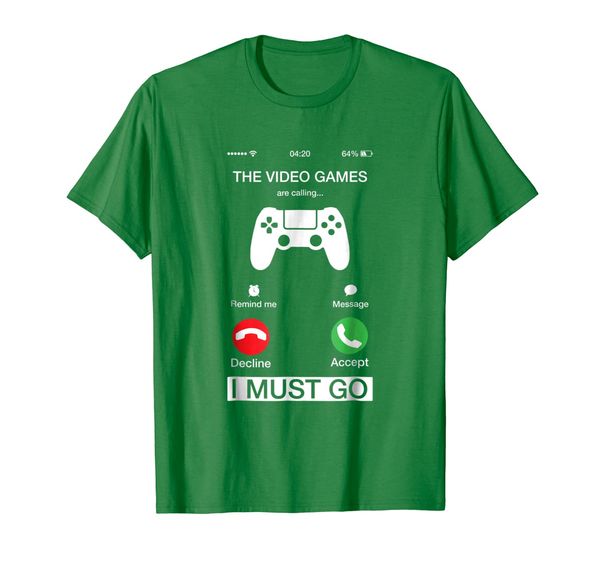 

The Video Games Are Calling And I Must Go Phone Screen Tee, Mainly pictures