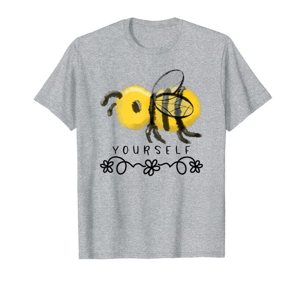 

Cute Bumble Bee Be Yourself Positive Message T-Shirt, Mainly pictures