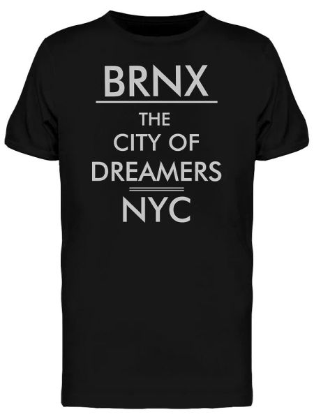 

Brnx City Of Dreamers Men's Tee -Image by Shutterstock, White;black