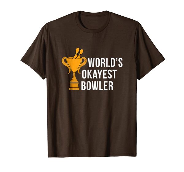 

worlds okayest bowler shirt gift bowling player consolation, White;black