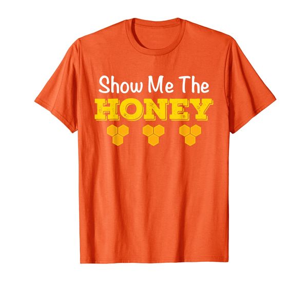 

Show Me The Honey Cute Bee Lover Beekeeper Buzz Pun T-Shirt, Mainly pictures
