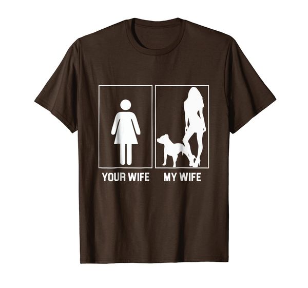 

your wife, my wife ,i love my pitbull tshirt, pitbull funny, White;black