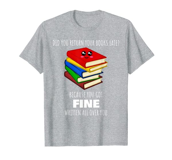 

you got fine written all over you - funny library pun t-shirt, White;black