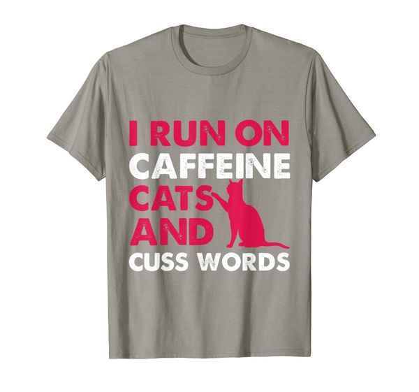 

i run on caffeine cats and cuss words t-shirt coffee lovers, White;black