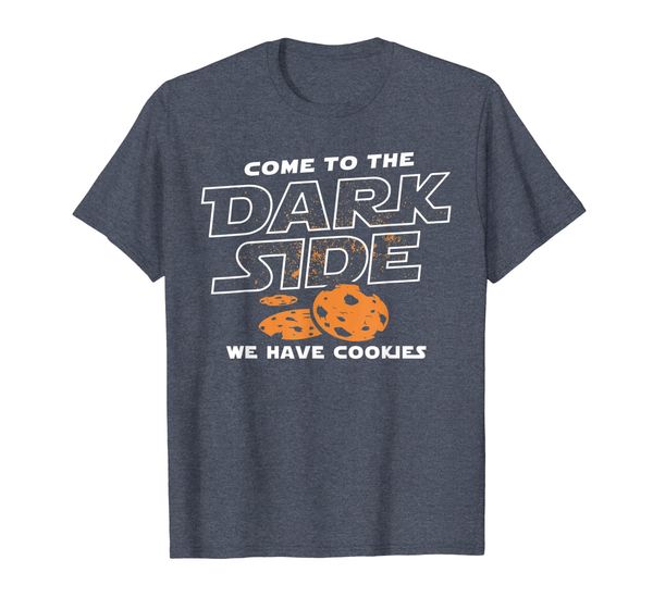 

Come To The Dark Side We Have Cookies T Shirt, Mainly pictures