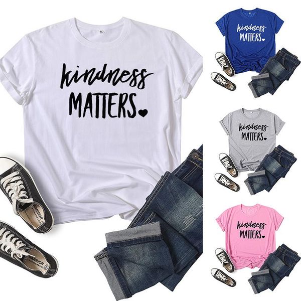 

women's t-shirt kindness matters letter print women t shirt short sleeve o neck loose tshirt ladies tee clothes camisetas mujer, White