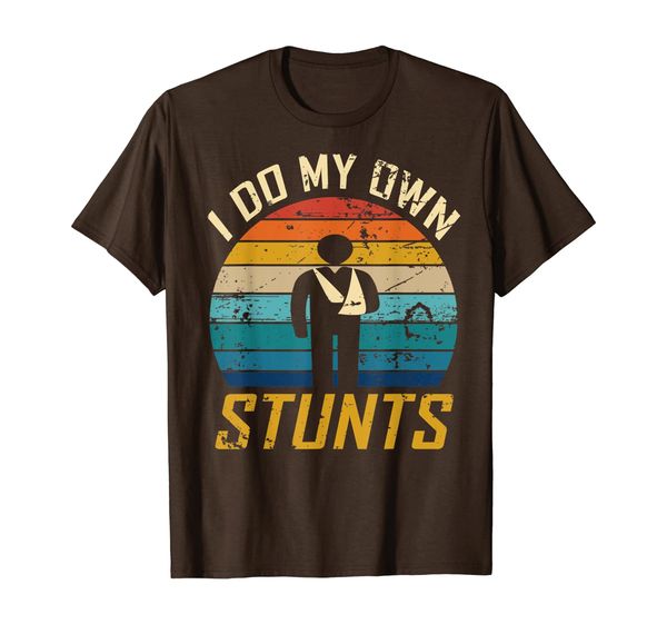 

i do all my own stunts funny broken bones and youth t-shirt, White;black