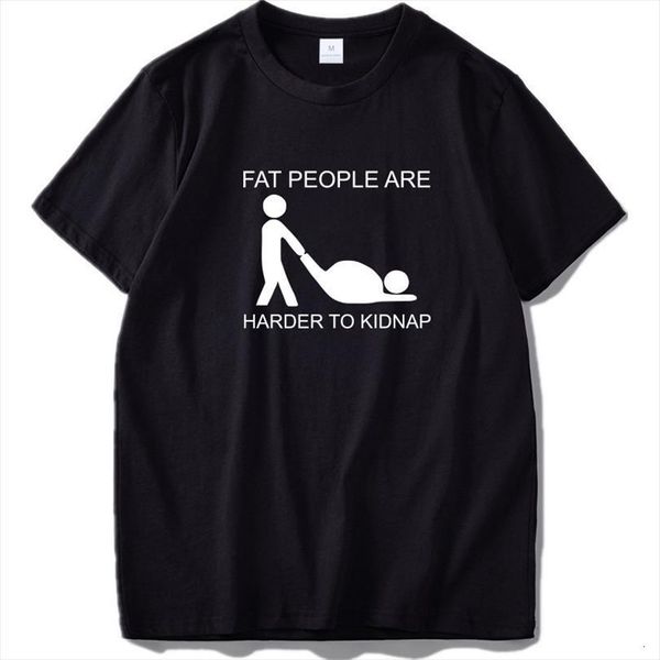 

joke design fat mens t shirts people are harder to kidnap letter print comfortable cotton eu size, White;black