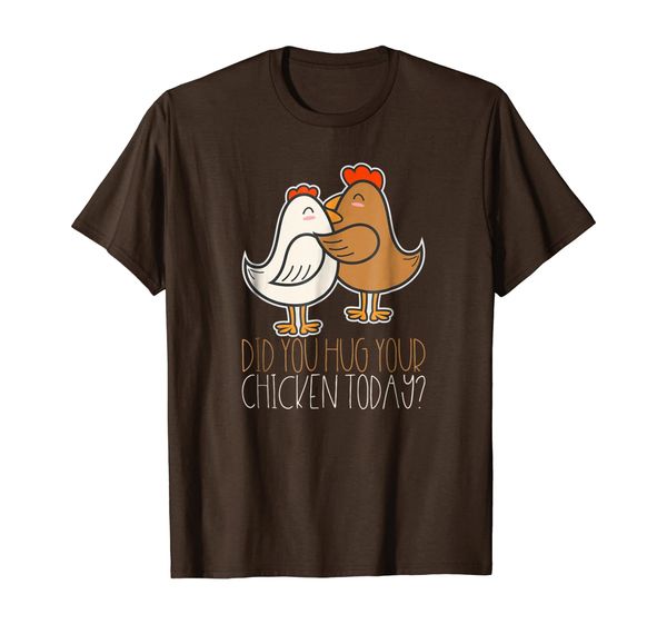

did you hug your chicken today t-shirt - funny farmer, White;black