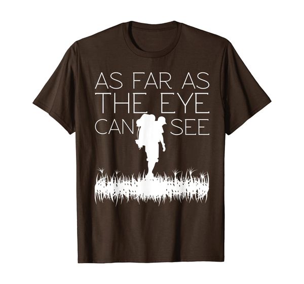 

as far as the eye can see - traveler backpacker gift idea t-shirt, White;black
