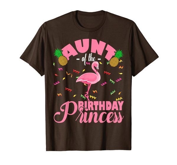 

Aunt Of The Birthday Princess Cute Flamingo Gifts For Girl T-Shirt, Mainly pictures