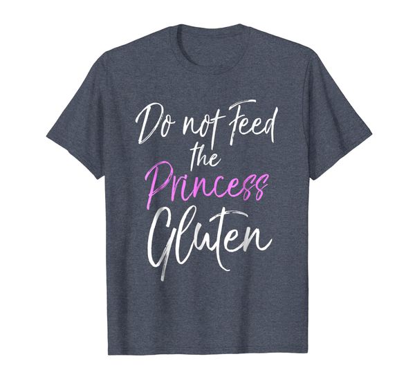 

Do Not Feed The Princess Gluten Shirt Gluten Free Food Fun, Mainly pictures