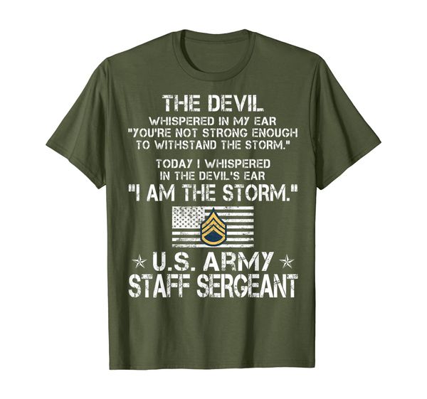 

i am the storm us army e6 staff sergeant t-shirt, White;black